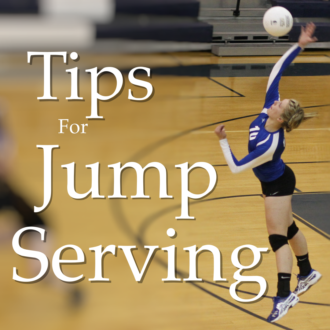 Jump Serving Tips - The Dig – The Athlete Company