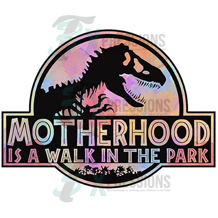 Download Motherhood IsA Walk In The Park - 3T Xpressions