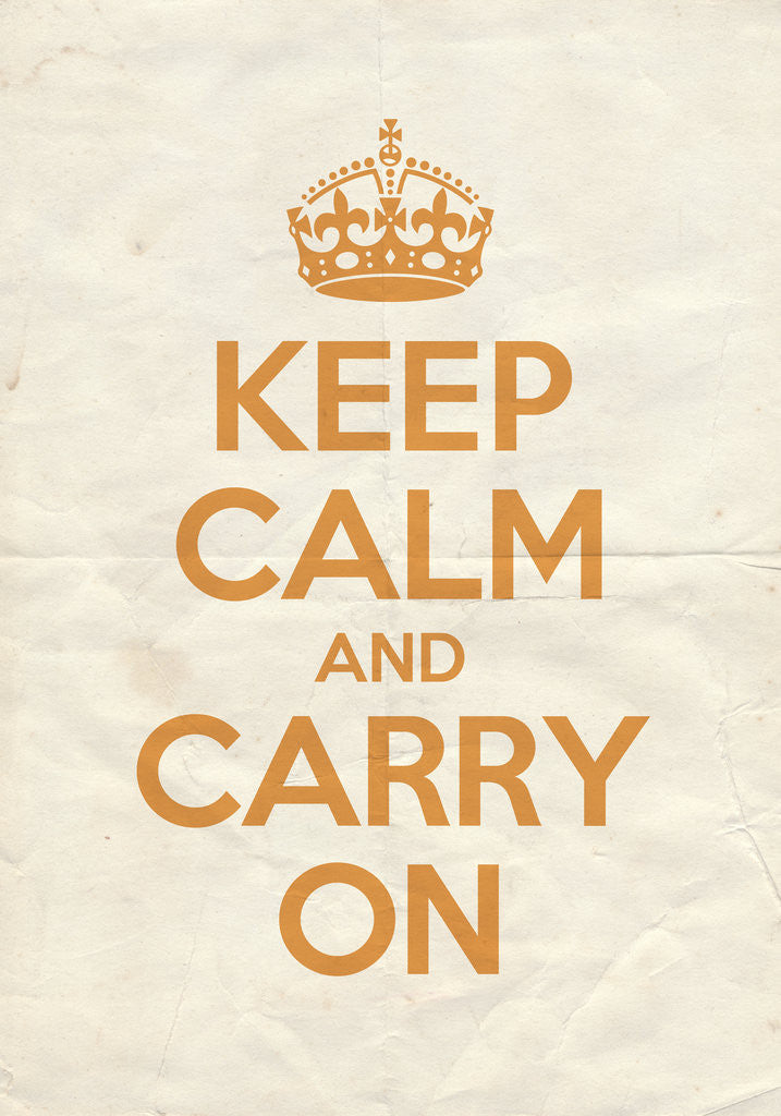 Keep Calm And Carry On Poster In Orangery Vintage Reversed Posters