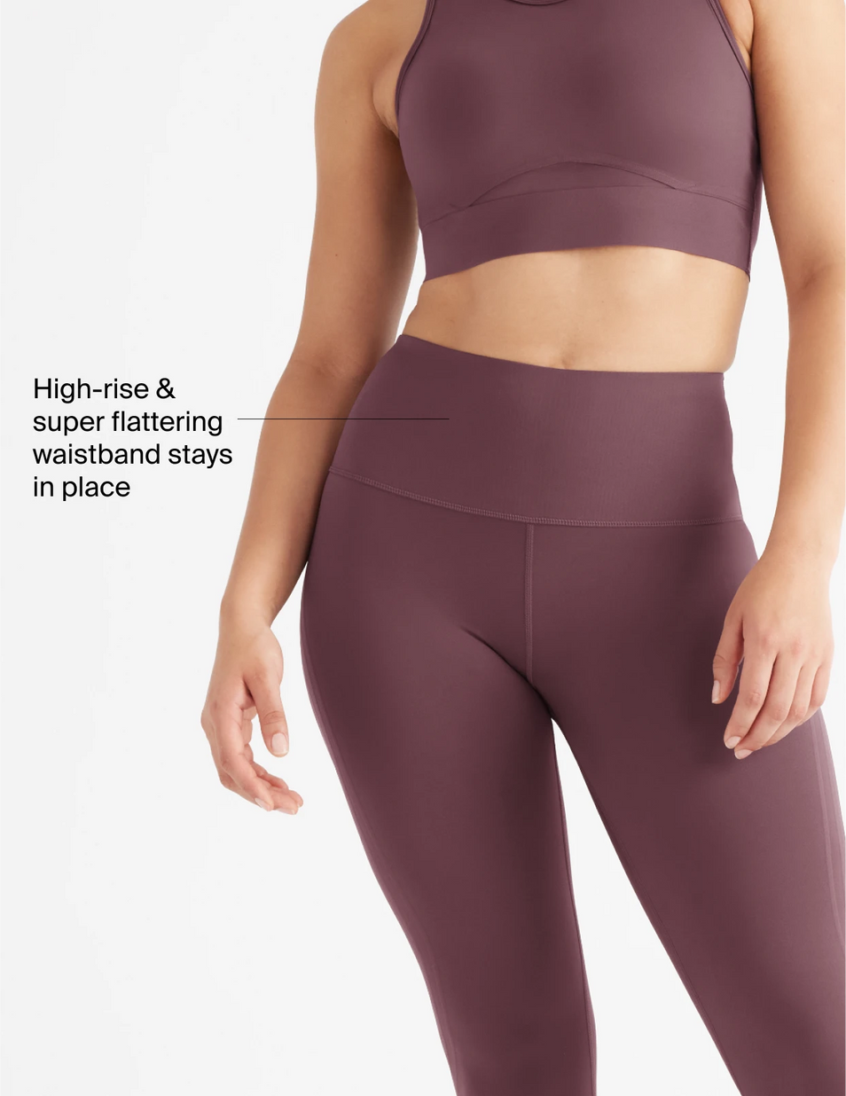 High-rise and super flattering waistband stays in place