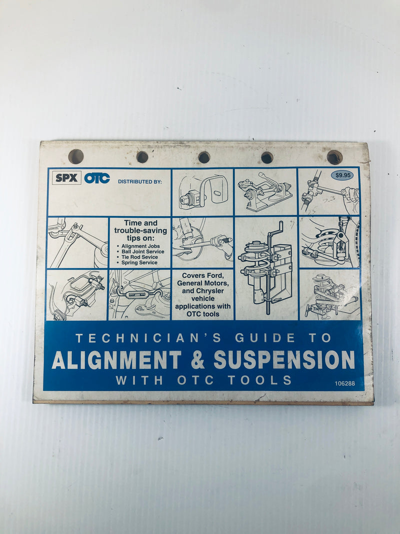 Technician's Guide to Alignment & Suspension with OTC Tools 106288 SPX