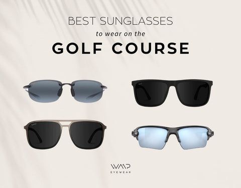 Best affordable sunglasses to wear on the golf course