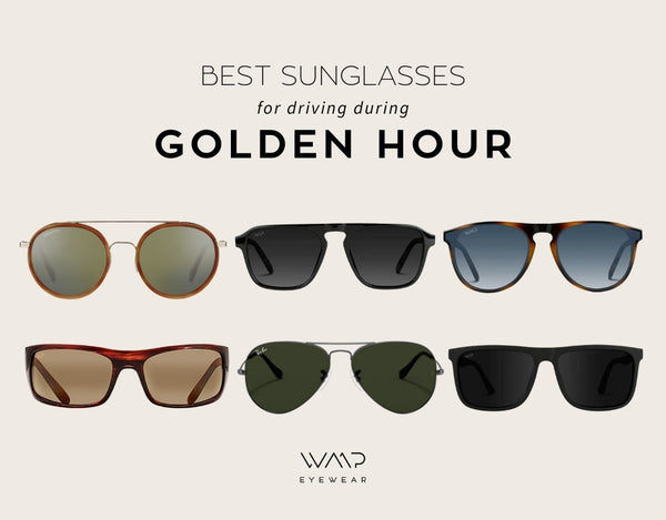 The Best Sunglasses for Driving During Golden Hour – WMP Eyewear