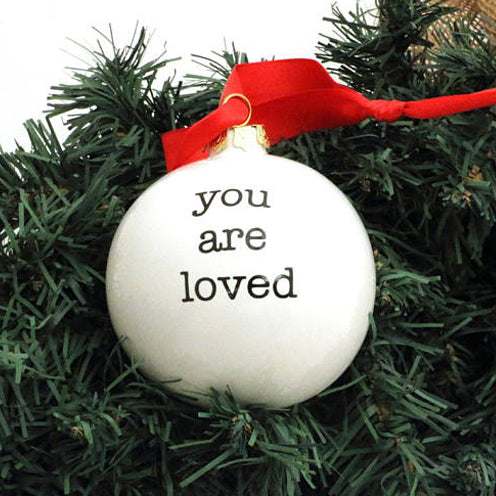 You Are Loved Ornament – LennyMud