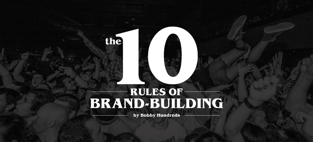 How The Hundreds Creates Culture Content And (Then) Commerce