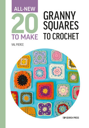 10 Granny Squares 30 Blankets: Color Schemes, Layouts, and Edge Finishes  for 30 Unique Looks a book by Margaret Hubert