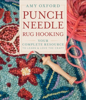 The Oxford Punch Needle Handbook