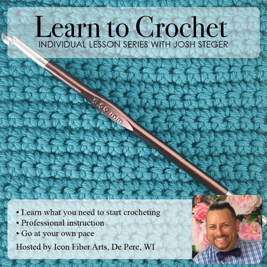 Learn to Crochet with Josh Steger: Lesson 1, Single Crochet – Icon Fiber  Arts