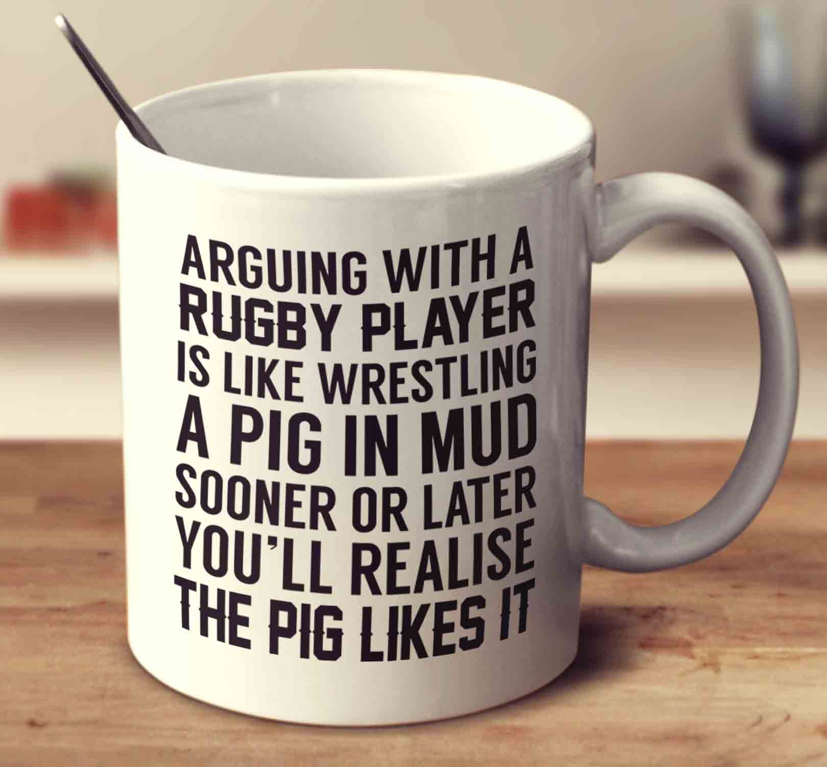 Arguing With A Rugby Player