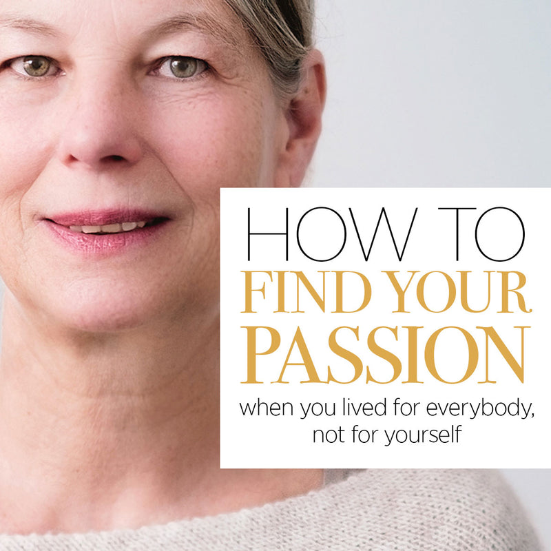 How To Discover Your Passion If You Lived For Everybody Else Not For Yourself Giardinoblu 