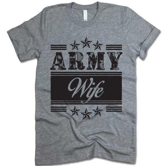Army Wife Shirt - Gifted Shirts