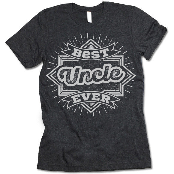 Best Uncle Ever Shirt