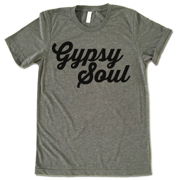 Gypsy Soul T Shirt - Gifted Shirts