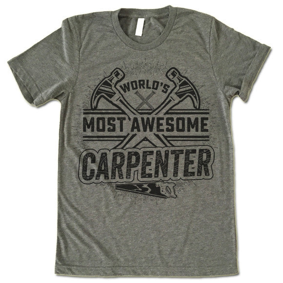 Awesome Carpenter T Shirt - Gifted Shirts