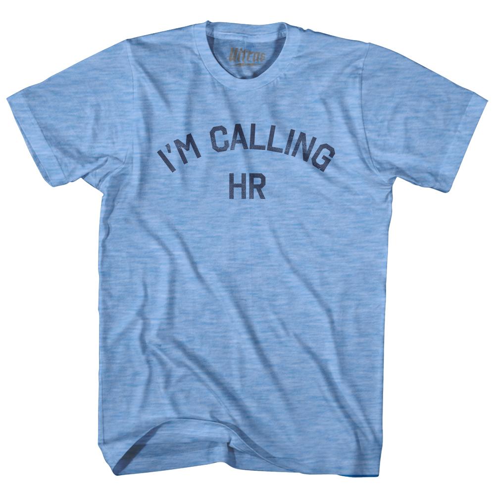 Image of I'm Calling HR Adult Tri-Blend T-Shirt