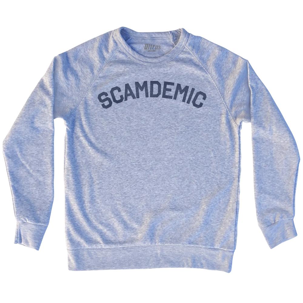 Scamdemic Adult Tri-Blend Sweatshirt