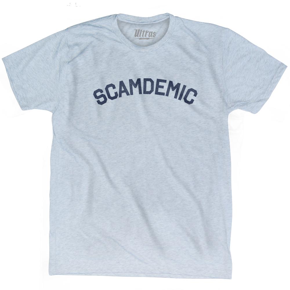 Scamdemic Adult Tri-Blend T-Shirt