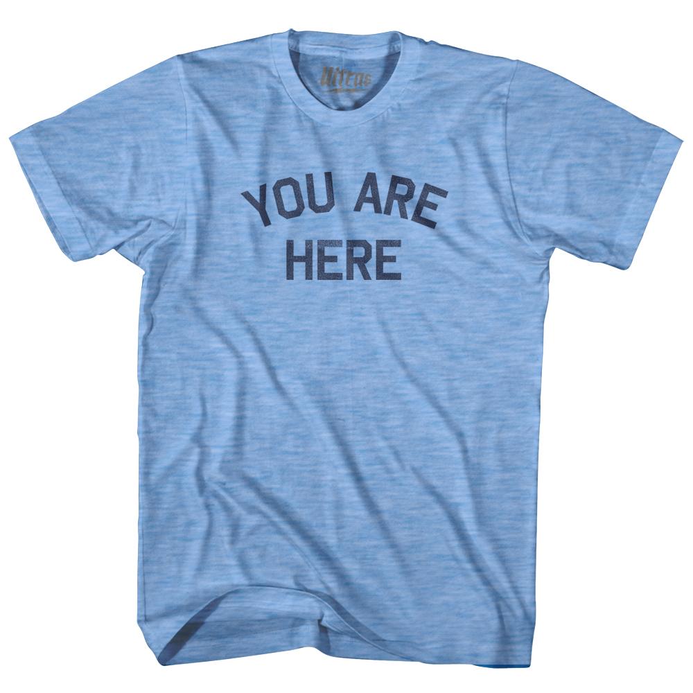 You Are Here Adult Tri-Blend T-Shirt