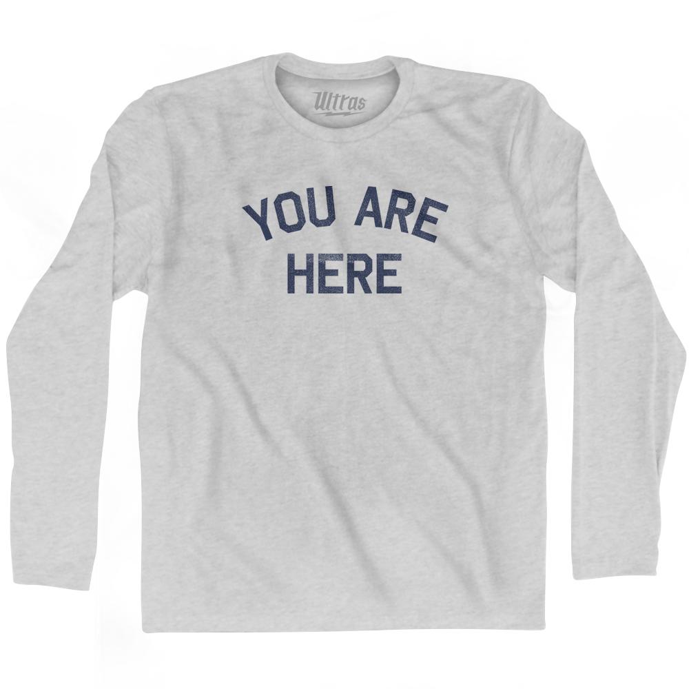 You Are Here Adult Cotton Long Sleeve T-Shirt