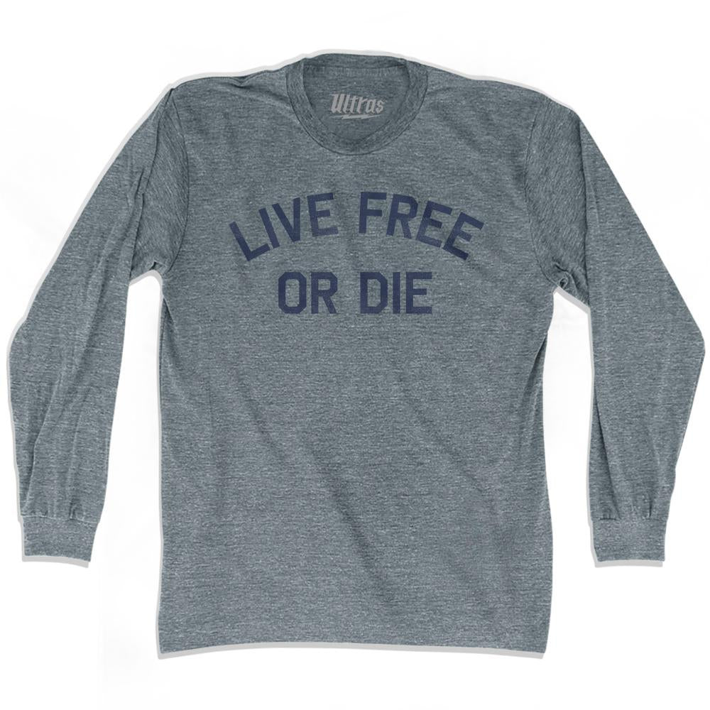 Live Free Or Die Adult Tri-Blend Long Sleeve T-Shirt for Sale | Ultras ...