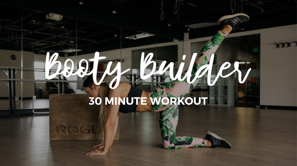 30 Minute Booty Builder Workout Albion