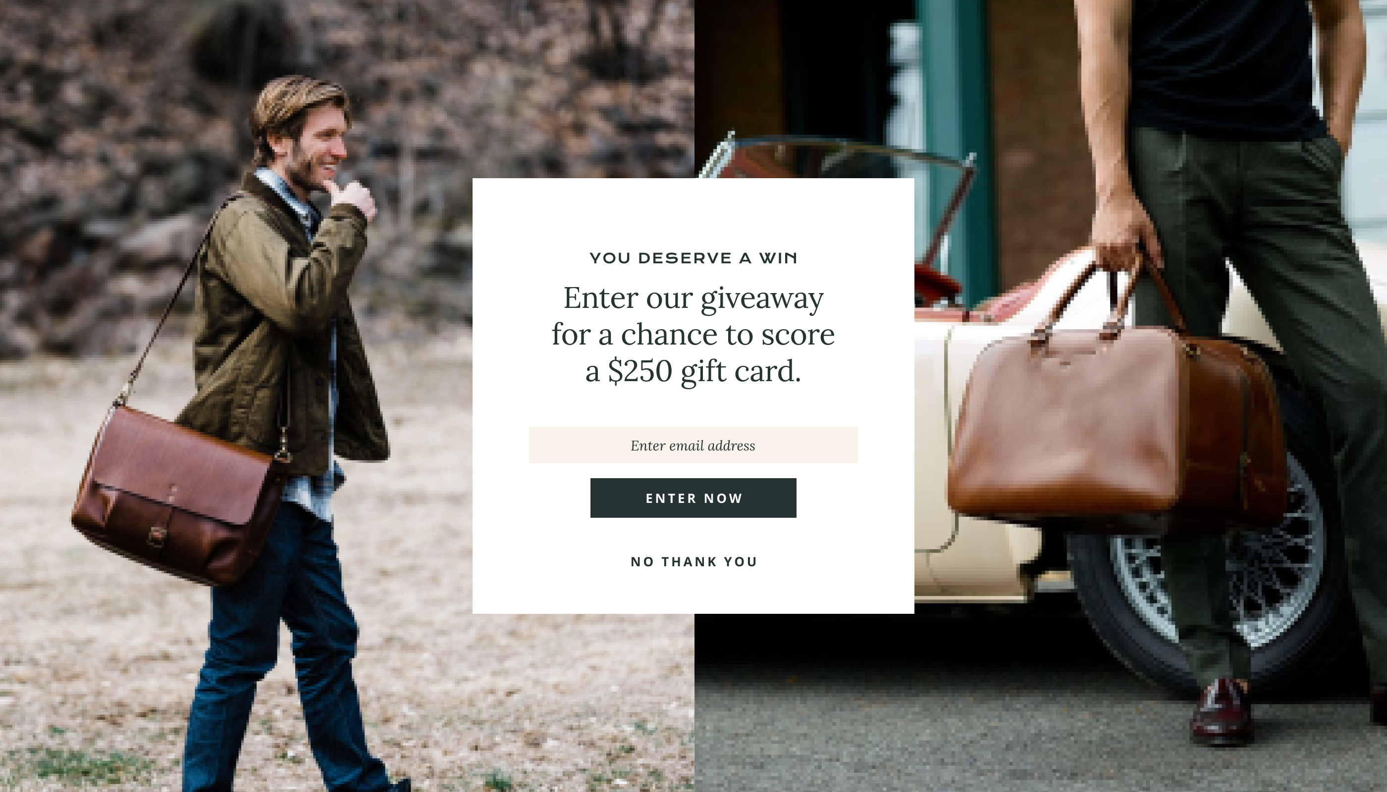 Pop-up from Satchel & Page that asks customers if they want to enter their giveaway. In order to enter, the customer has to leave their email address.