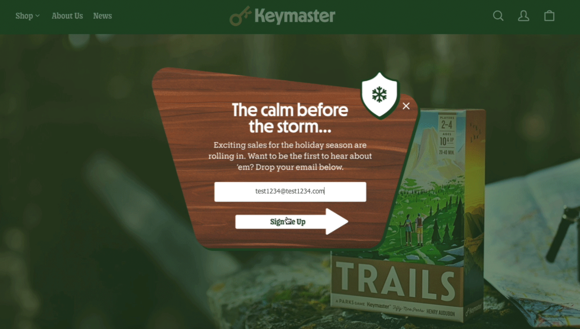 Holiday pop-up from Keymaster Games saying "The calm before the storm." It then announces how good sales are coming and customers can share their email to be notified first.