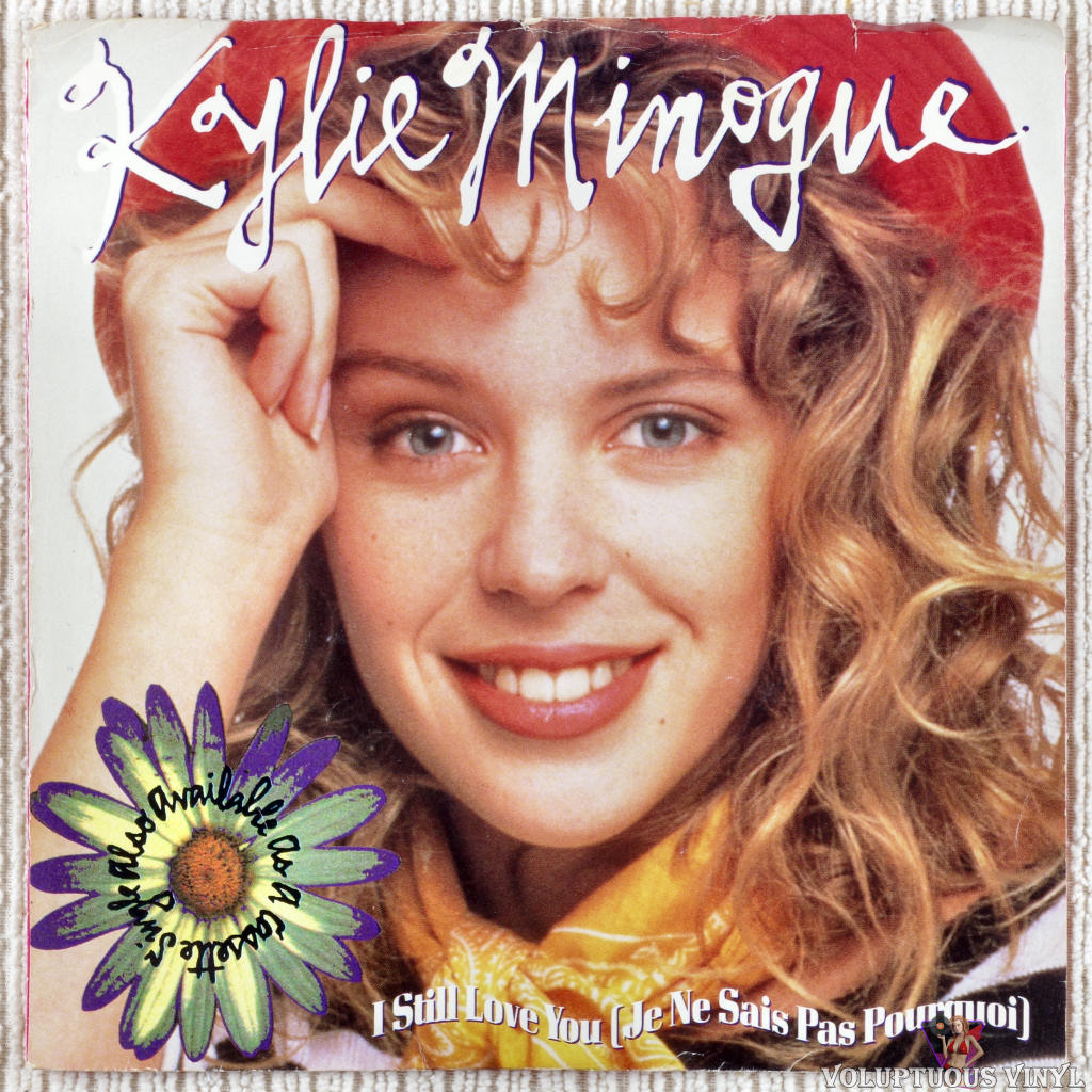 Kylie Minogue I Still Love You Je Ne Sais Pas Pourquoi 1989 Vinyl 7 45 Rpm Single 2663