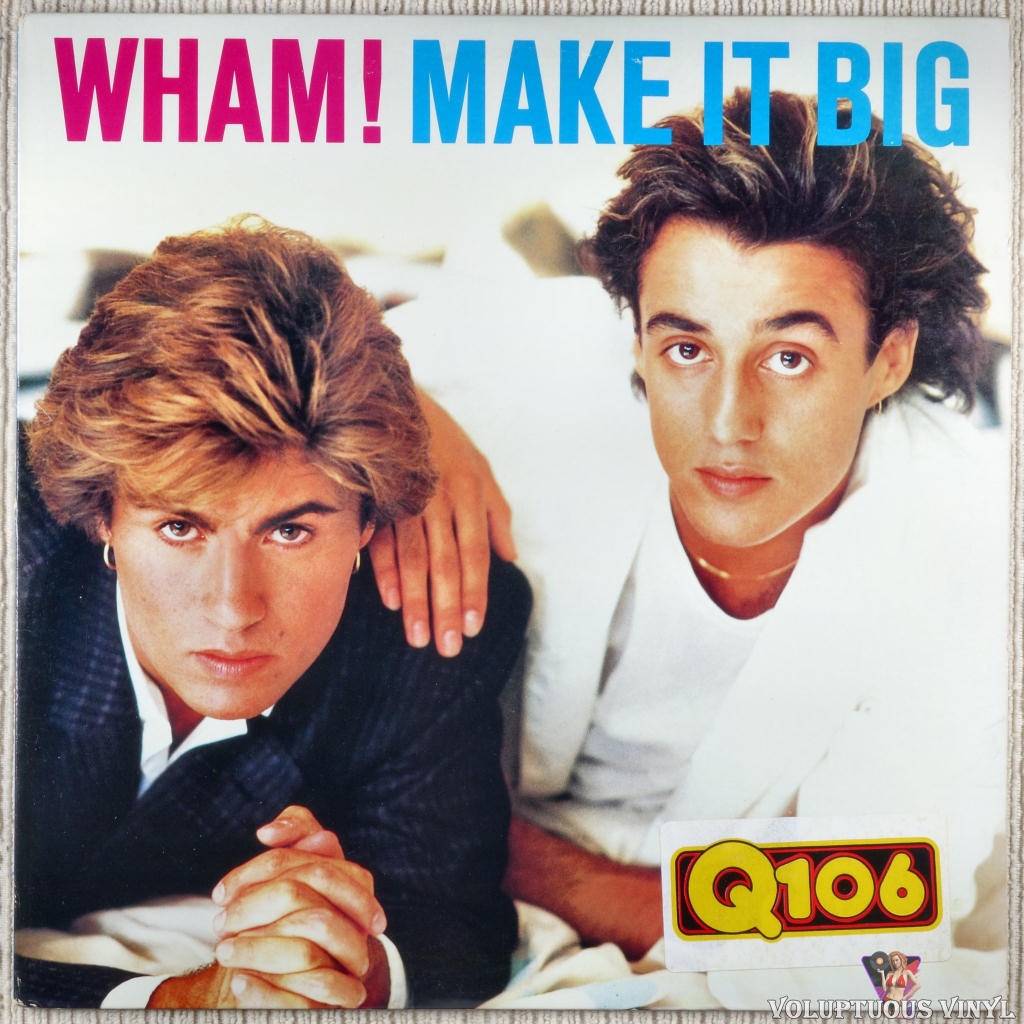 Wham ‎ Make It Big 1984 Vinyl Lp Album Voluptuous Vinyl Records 5982