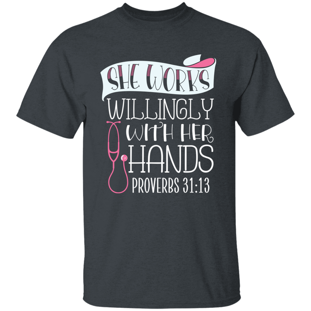 Nurse She Works Willingly With Her Hands T Shirt Decalcustom 5733