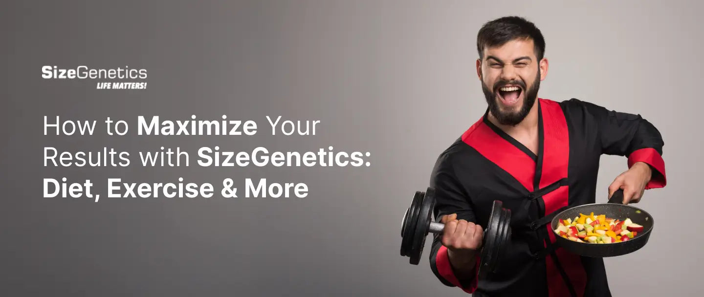 How to Maximize Your Results with SizeGenetics_ Diet, Exercise & More.webp__PID:5cf3f6a8-df99-4d4f-887c-f156e7409cd2