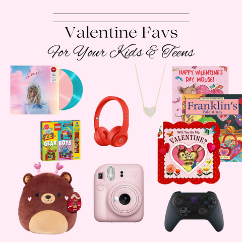 Valentine Gifts for Teens and Kids
