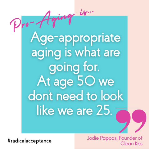 Age appropriate aging pro-aging midlife skin