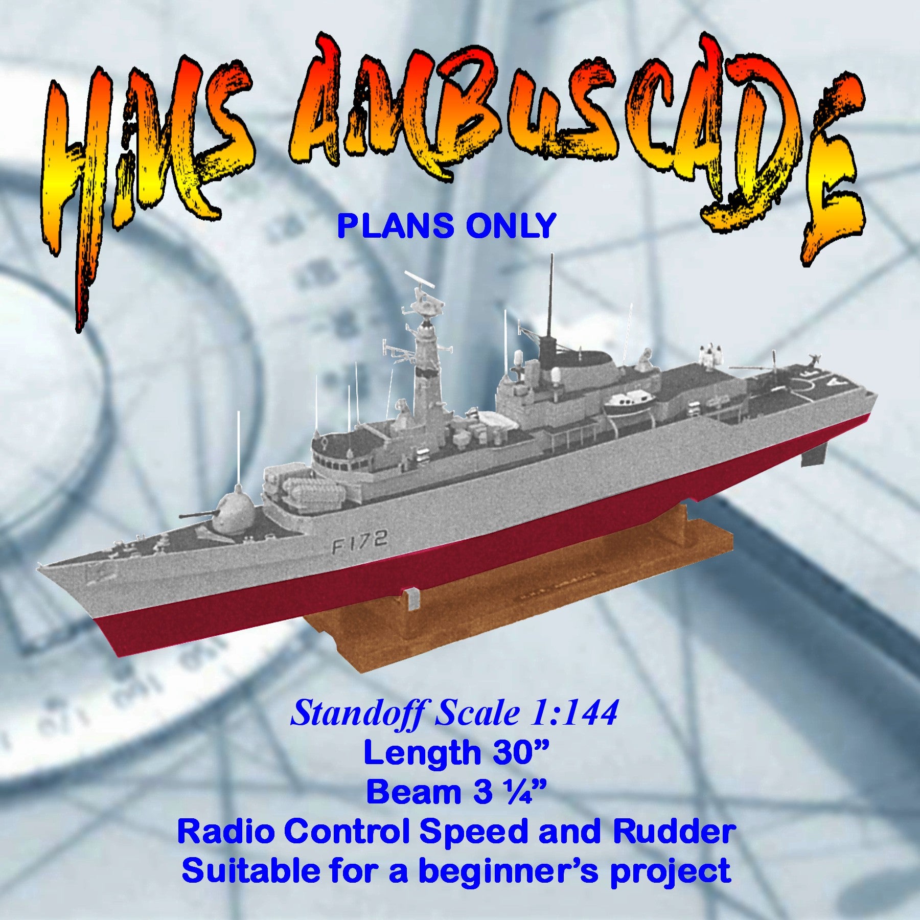 Original Full Size printed plans Standoff Scale 1:144 HMS Ambuscade Ty