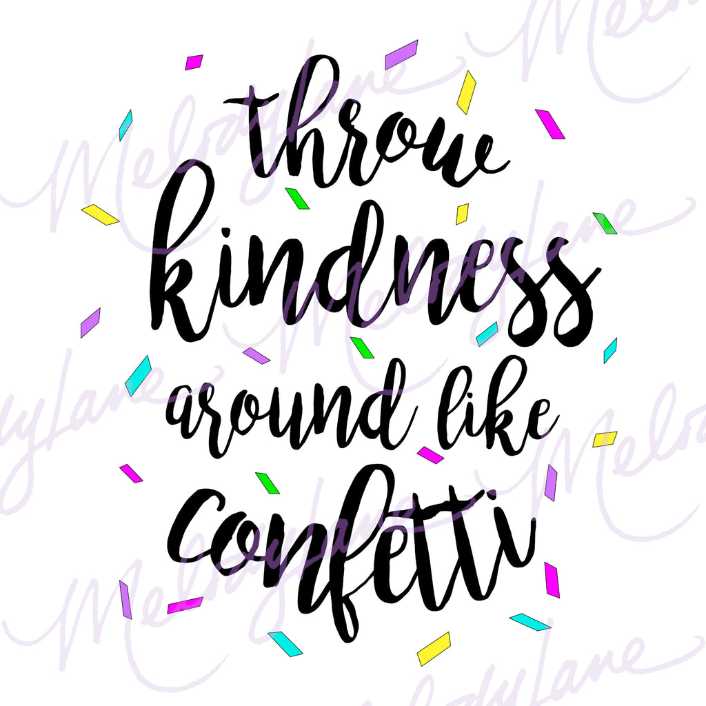 Free Free Throw Kindness Like Confetti Svg 705 SVG PNG EPS DXF File