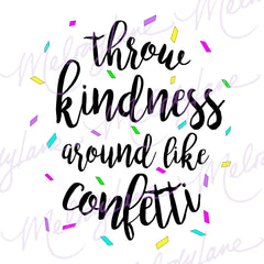 Free Free Spread Kindness Like Confetti Svg 425 SVG PNG EPS DXF File