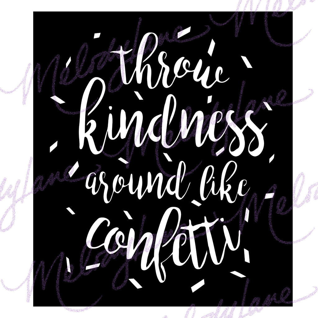 Free Free Spread Kindness Like Confetti Svg 154 SVG PNG EPS DXF File