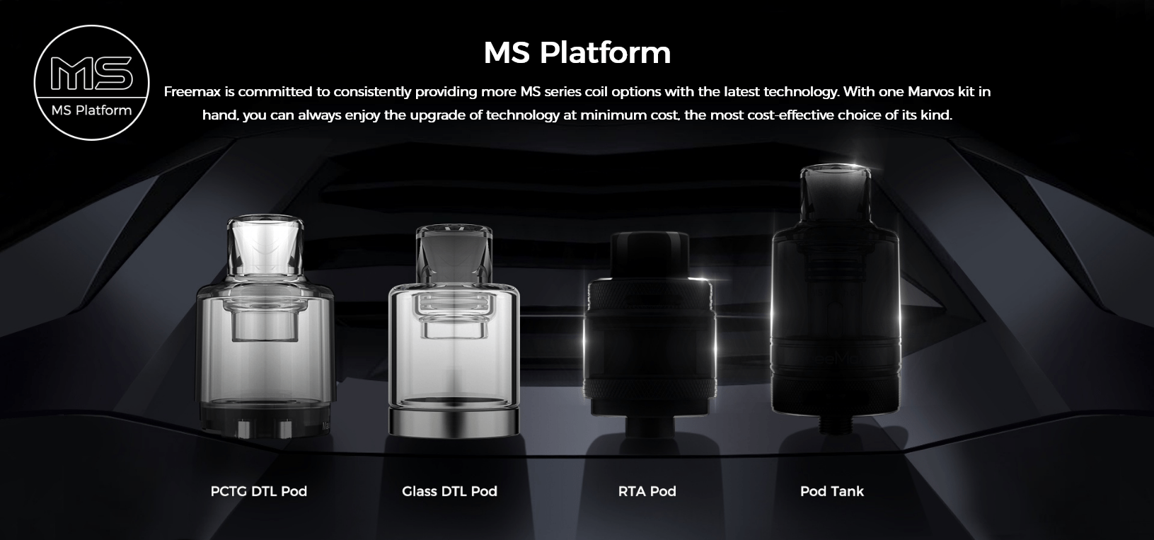 FreeMax Marvos S 80W Pod Mod Kit The MS platform is a cost-effective choice.