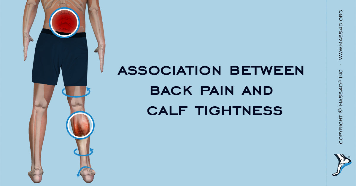 How Back Pain Is Linked to Calf Tightness MASS4D® Foot Orthotics