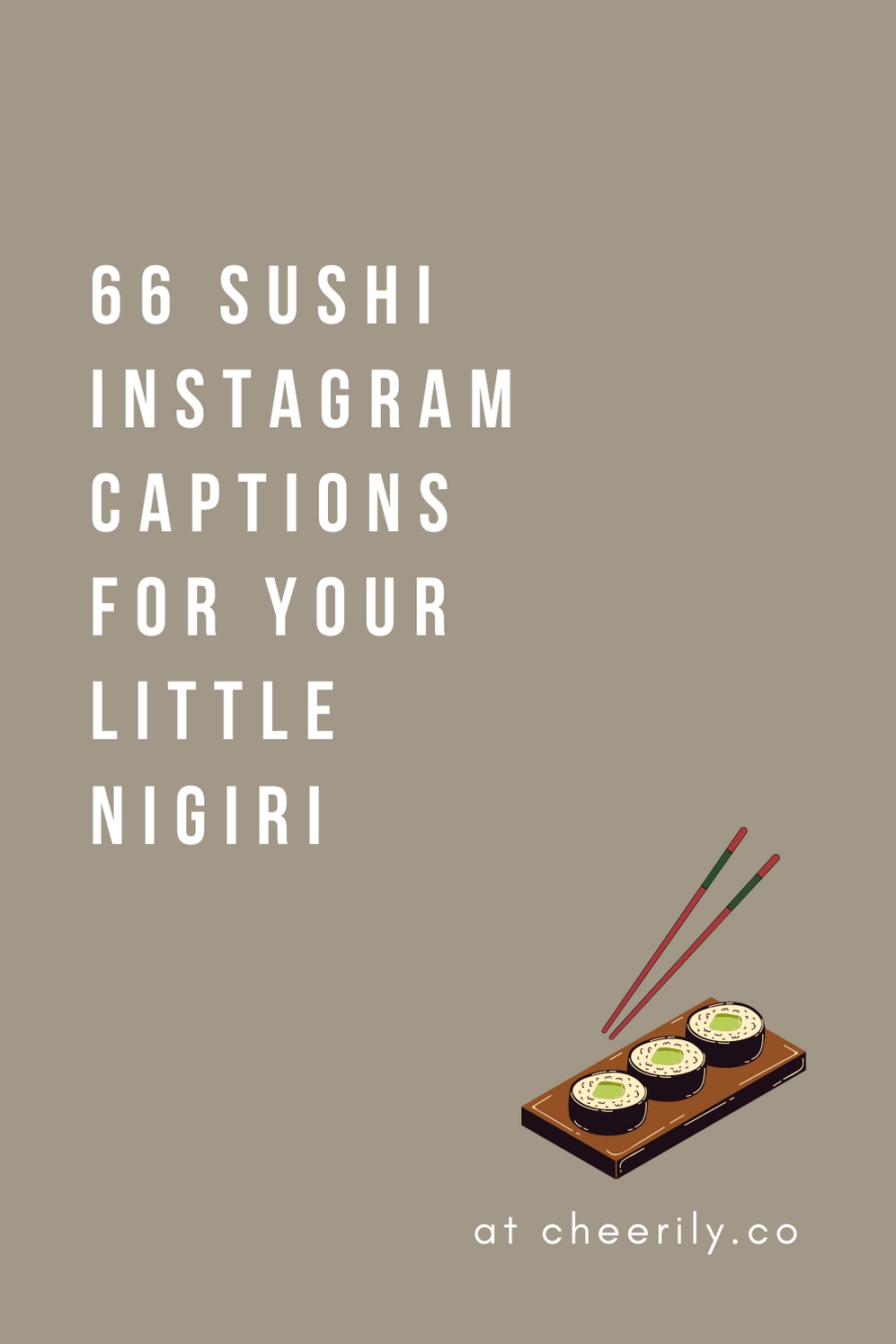 66 SUSHI PUN INSTAGRAM CAPTIONS | Cheerily