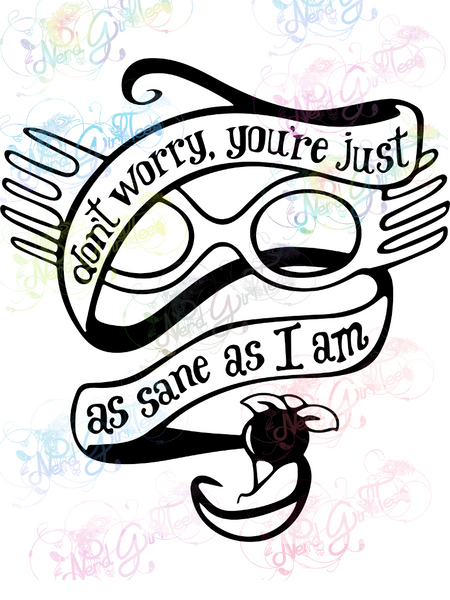 Download Just As Sane As I Am Potter Digital Print Svg Png Jpg Files Nerdgirltees