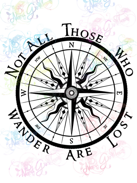 Not All Those Who Wander Lotr Digital Print Svg Png Jpg Files Nerdgirltees