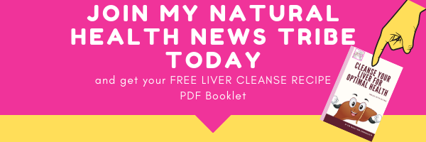 join-my-natural-health-news-tribe-today- and get a free liver cleanse recipe-jeangeniehealth