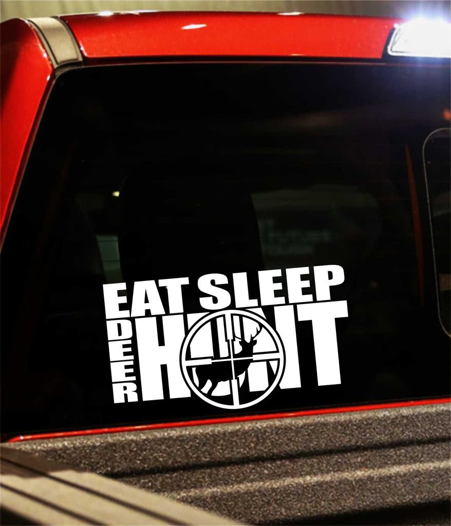 Eat Sleep Deer Hunt Hunting Decal North 49 Decals 7947