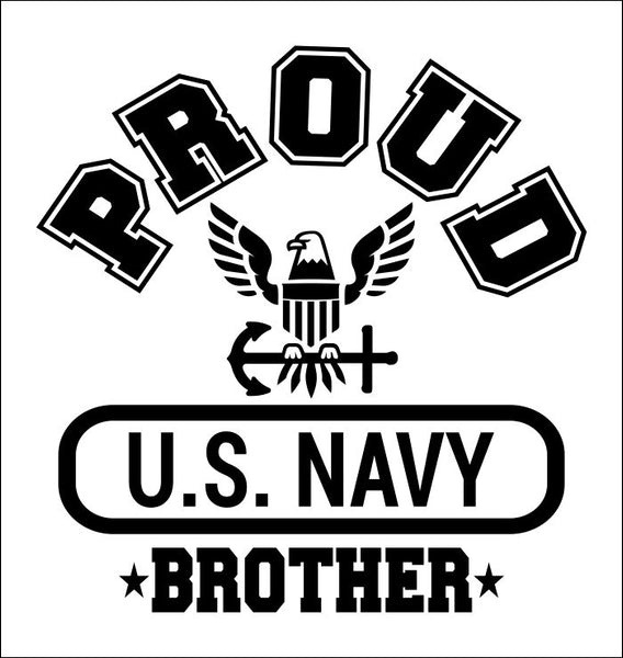 Proud Us Navy Brother Decal North 49 Decals 