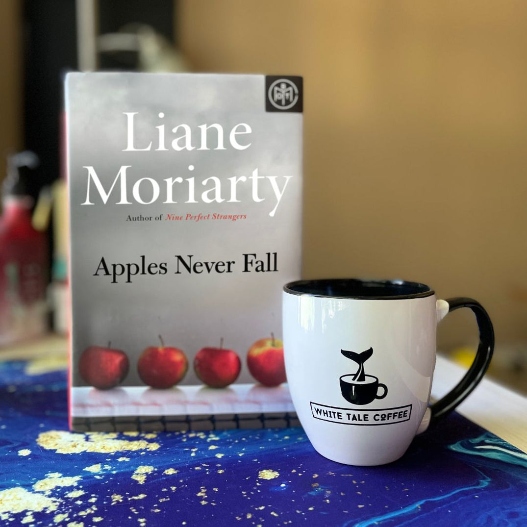 Book Review Apples Never Fall By Liane Moriarty White Tale Coffee 