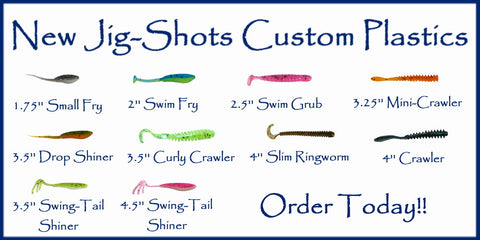 New Jig-Shots Custom Plastics – Elk River Custom Rods