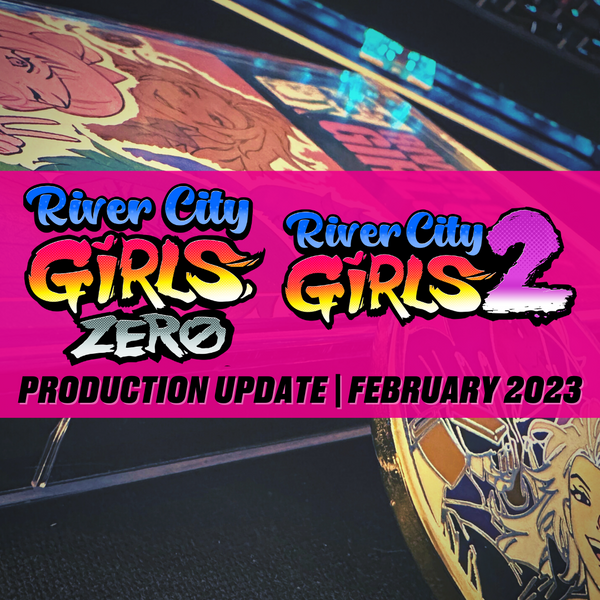 River City Girls Production Update