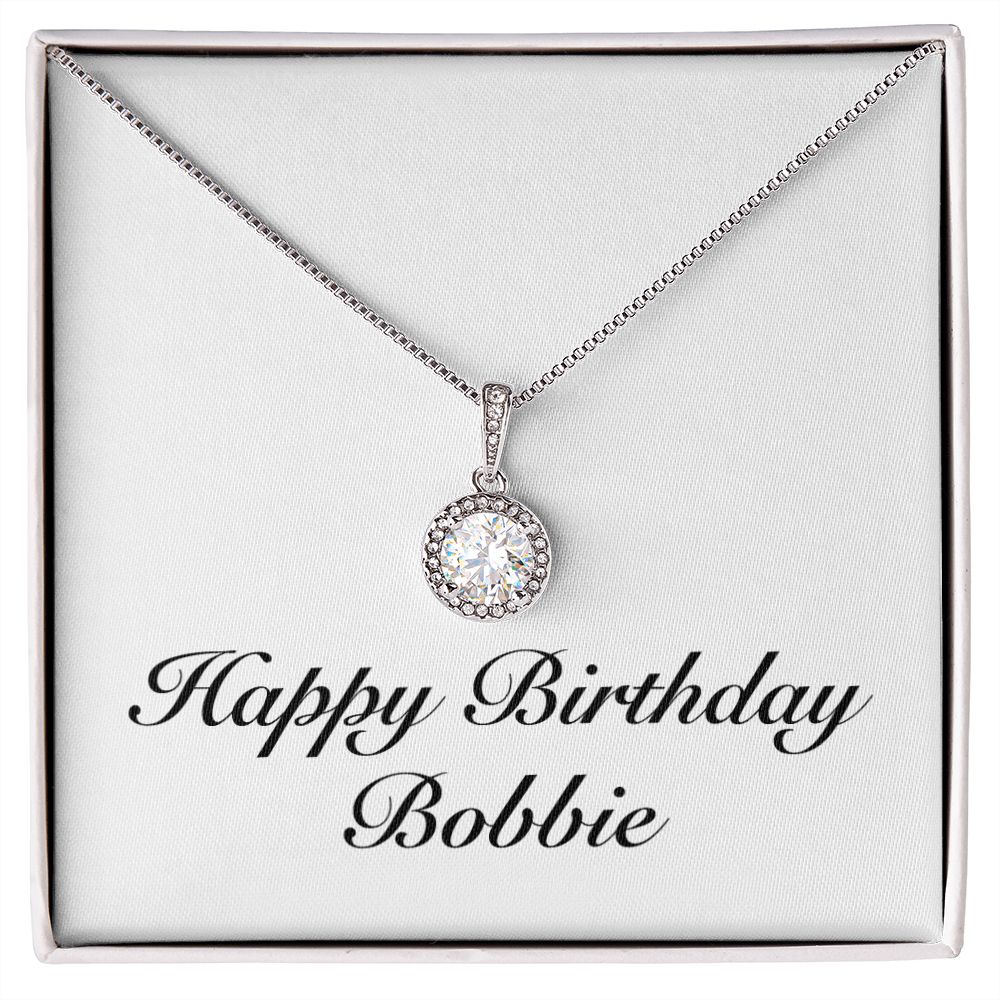 Happy Birthday Bobbie - Eternal Hope Necklace