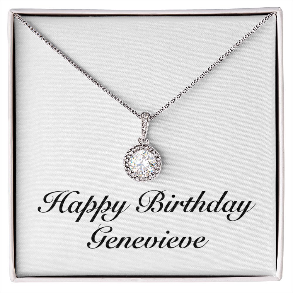 Happy Birthday Genevieve - Eternal Hope Necklace